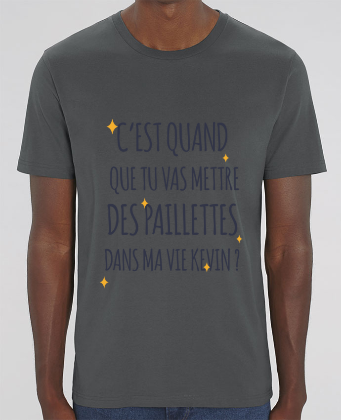 Mettre Des Paillettes Dans Ma Vie Kevin Tee-shirt C'est quand que tu vas mettre des paillettes dans ma vie